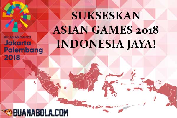 ASIAN GAMES 2018: TIMNAS U-23 SATU LANGKAH MENUJU BABAK GUGUR